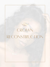 Load image into Gallery viewer, Crown Reconstruction