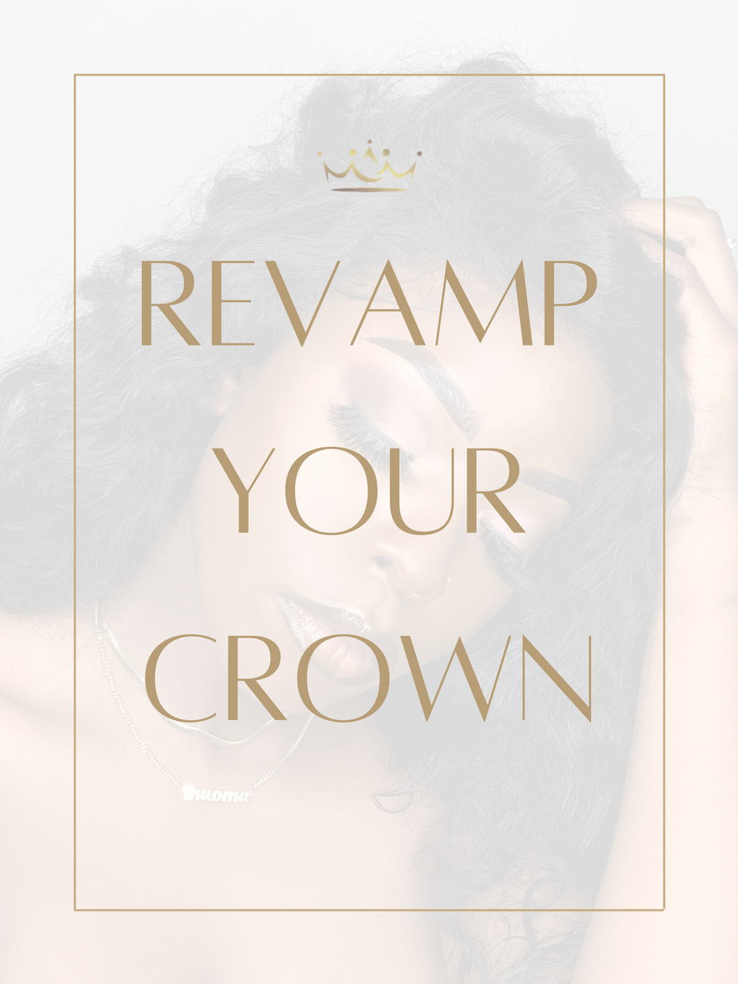 Revamp Your Crown